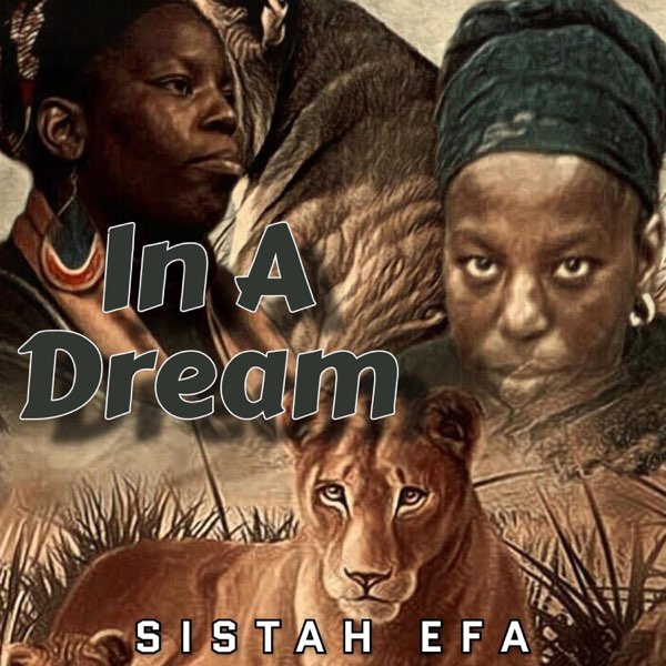 In A Dream Mix -Sistah Efa 2026
